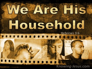 Hebrews 3:6 We Are His Household (windows)02:17